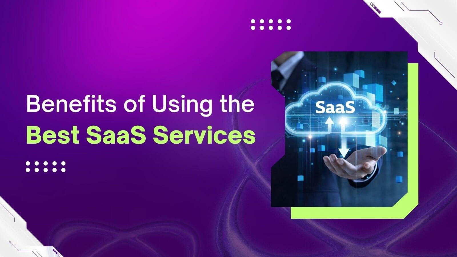 Top Benefits of Using the Best SaaS Services in Australia