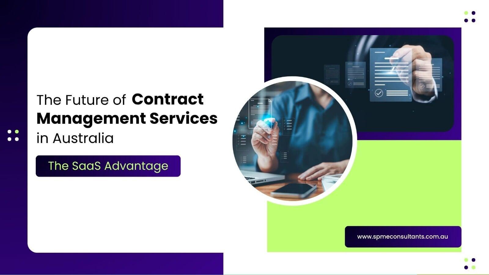 The Future of Contract Management Services in Australia: The SaaS Advantage