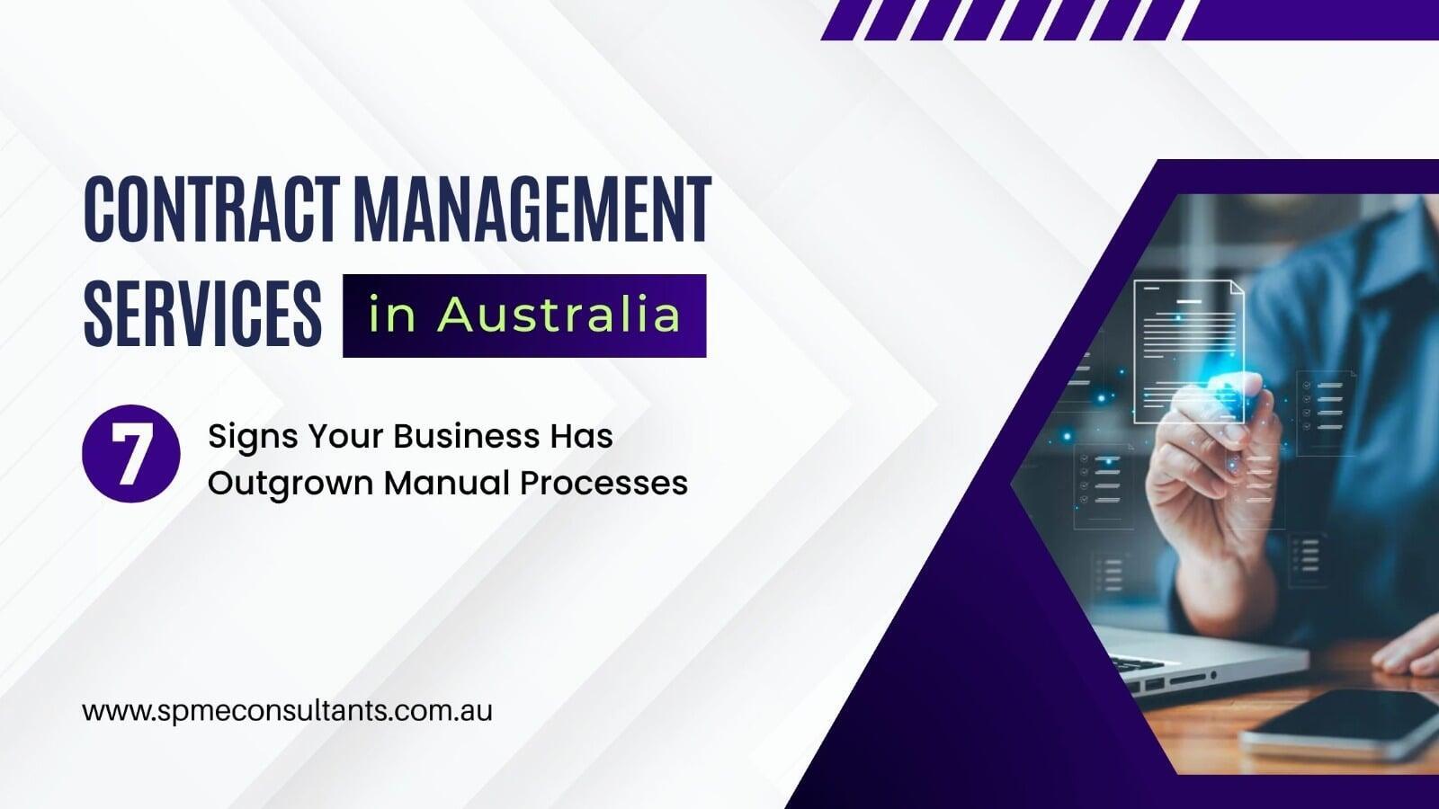 Contract Management Services in Australia: 7 Signs Your Business Has Outgrown Manual Processes