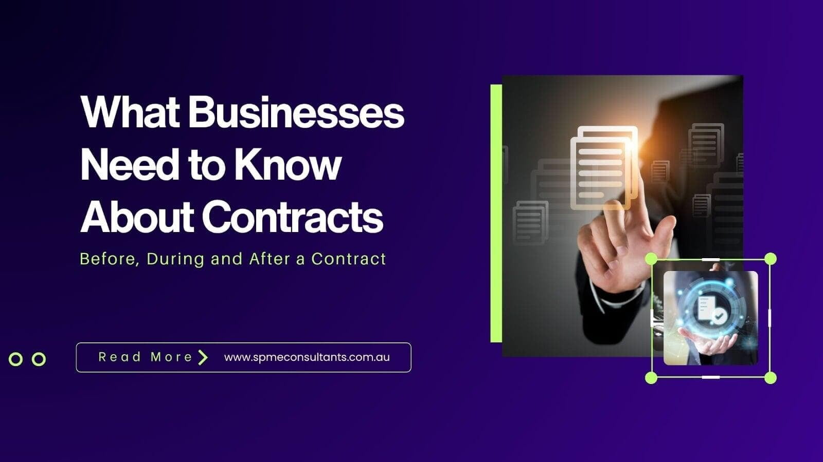 Contract Management Services: What Businesses Need to Know Before, During and After a Contract