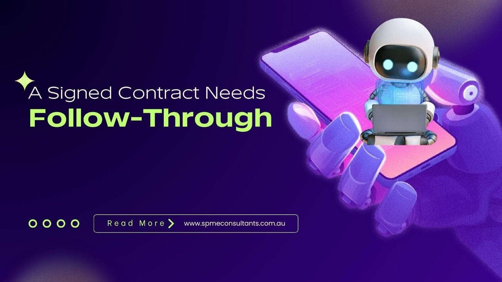 sign contract needs follow through